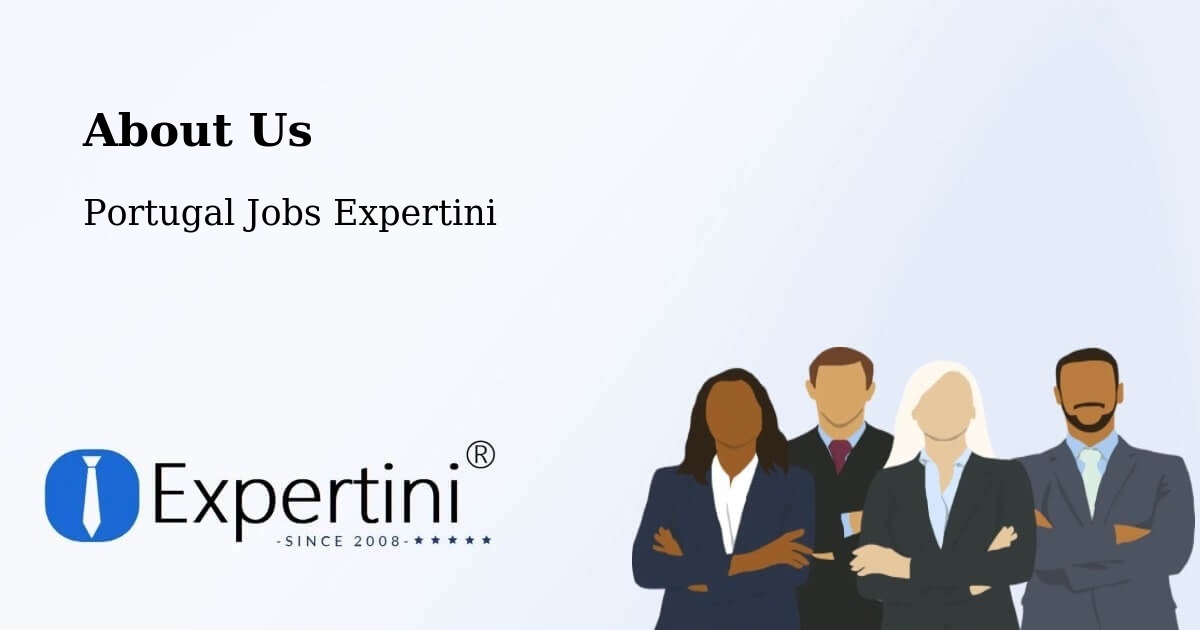 About Expertini Recruitment Platform  – Trofa - Trofa, Portugal Jobs Expertini