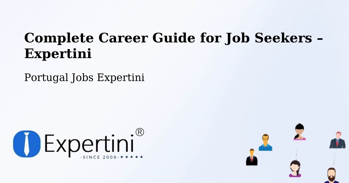 Career Guide for Job Seekers – Trofa - Trofa, Portugal Jobs Expertini