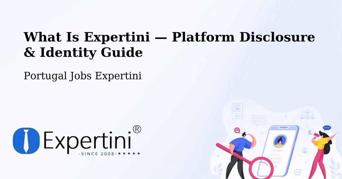 What Is Expertini — Platform Disclosure & Identity Guide – Trofa